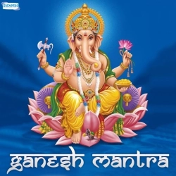 Jai Ganesh Jai Ganesh Deva