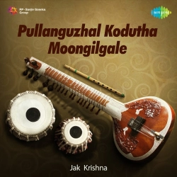 Pullangulal Kodutha Moongilgale